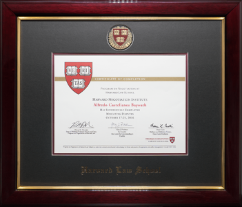 Certificate of Completion - Harvard Law School/MIT/Tufts’ Premiere Executive Mediation Program.